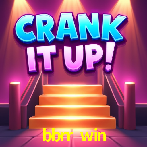 bbrr win,bbrr.win